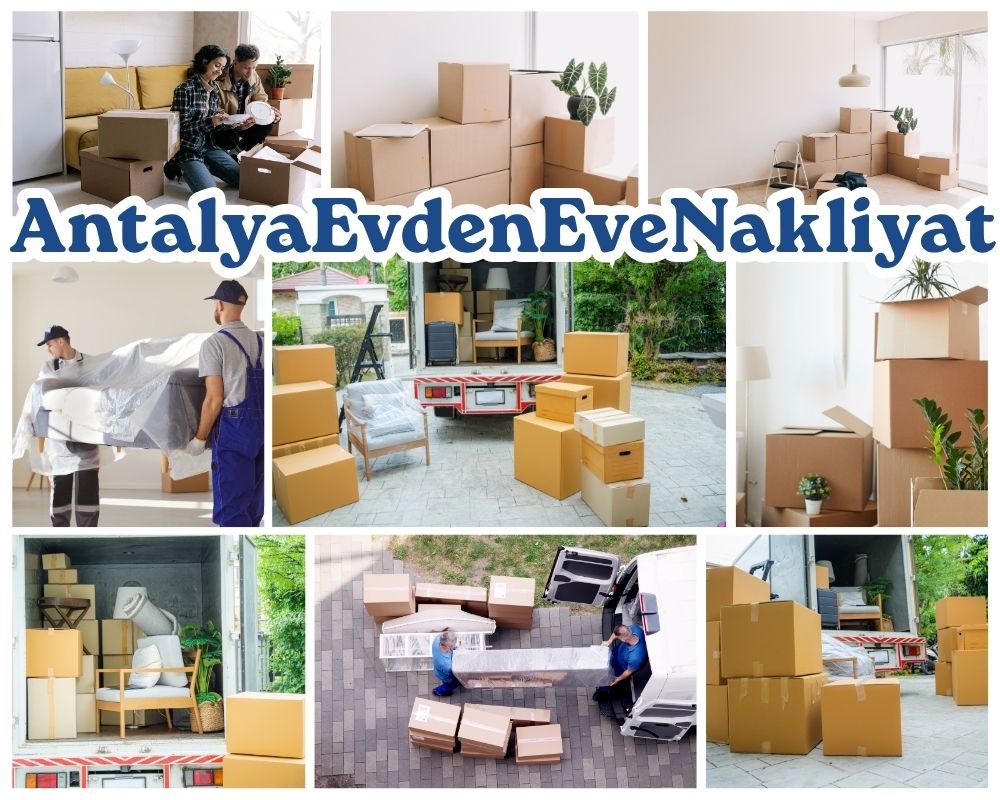 Antalya Çanakçı Evden Eve Taşımacılık